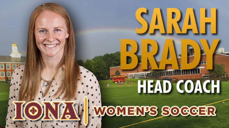 Sarah Brady Named Iona Head Women's Soccer Coach